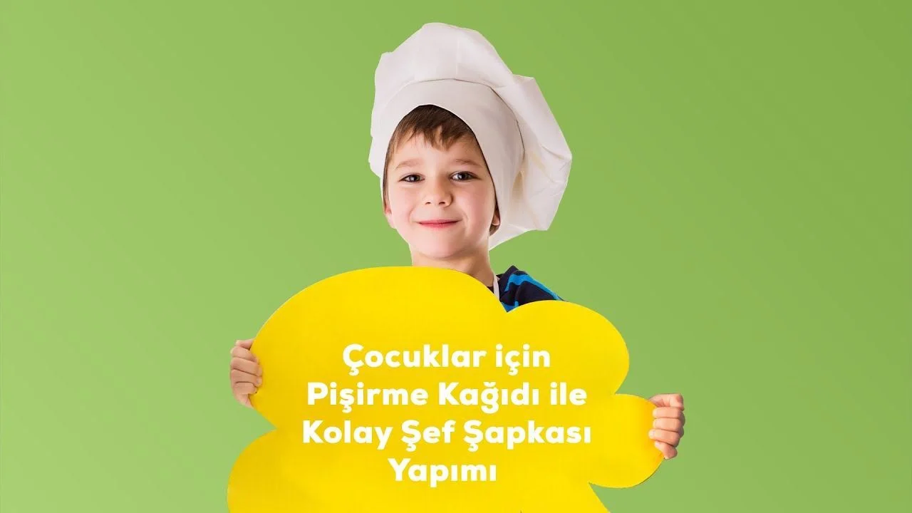 Pişirme Kağıdı ile Miniklere Şef Şapkası Yapma