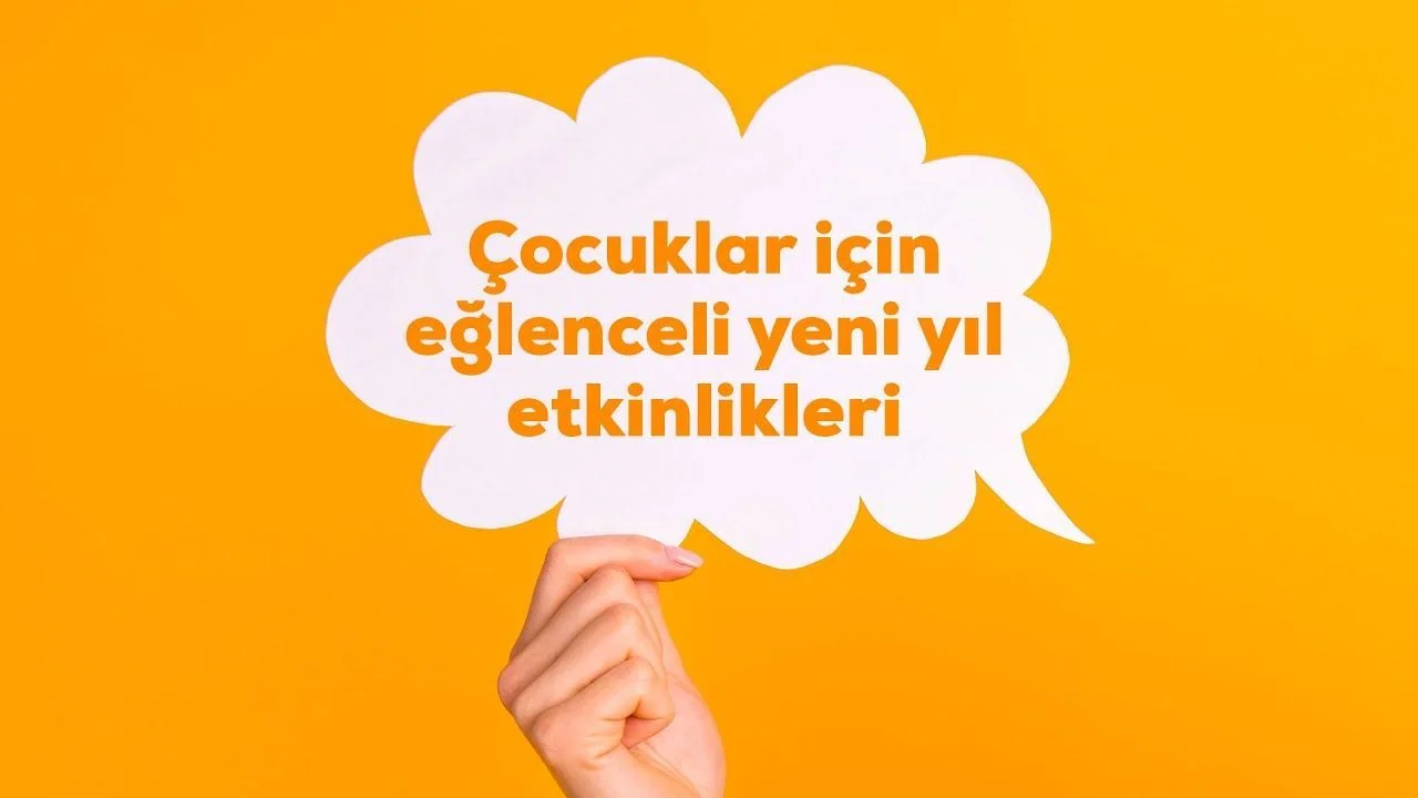 Çocuklar İçin Eğlenceli Yeni Yıl Etkinlikleri